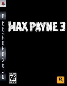 PS3 - Max Payne 3 - By Rockstar Games